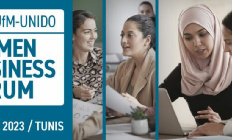 UpM-ONUDI Women Business Forum 2023 : L’entrepreneuriat féminin dans l’industrie et l’innovation