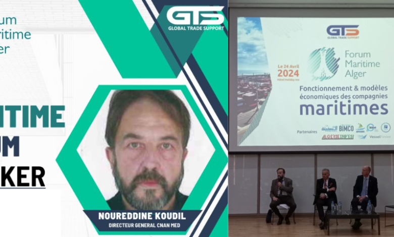 Noureddine Koudil, DG de CNAN Med à Algérie Invest : «L’ambition des pouvoirs publics est de porter la part de marché du pavillon national à 30%»