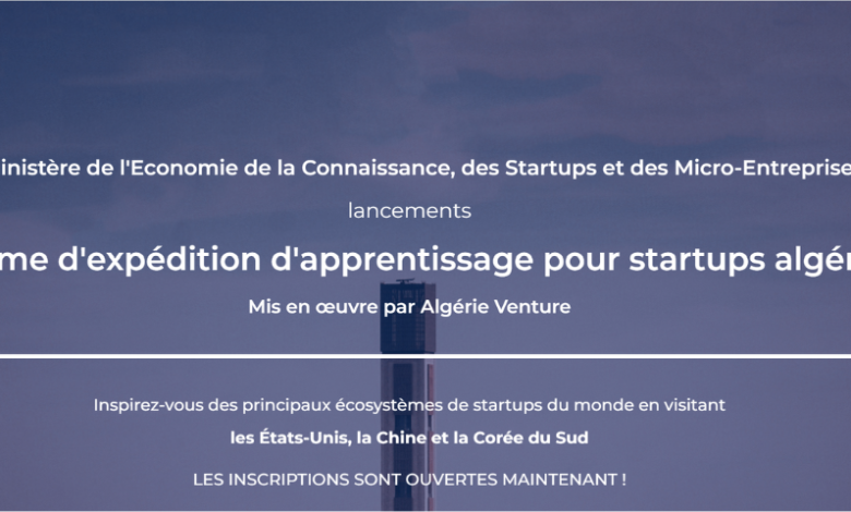 Inscriptions ouvertes pour les visites internationales : 450 start-up algériennes à la conquête des écosystèmes technologiques mondiaux